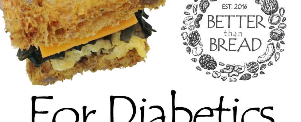 Better Than Bread For Diabetics