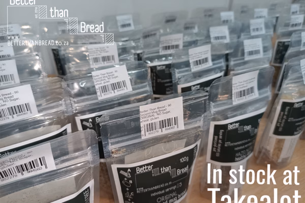 Better Than Bread - back in stock at the JHB Takealot.com DC